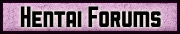 Hentai Forums