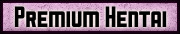 Premium Hentai